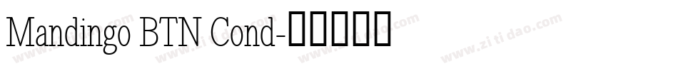 Mandingo BTN Cond字体转换